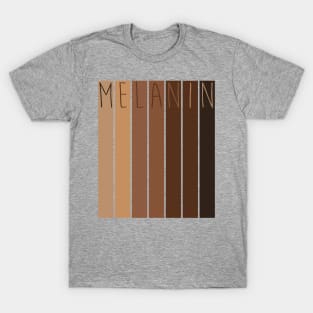 Melanin - Pretty Brown Skin T-Shirt